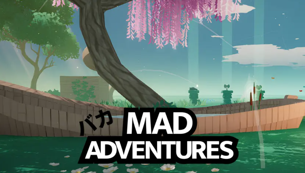 Mad Adventures